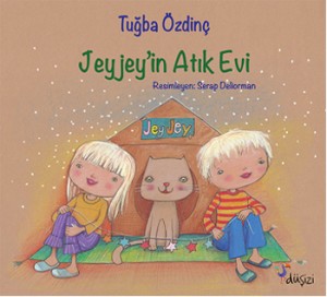 jeyjey'in atık evi